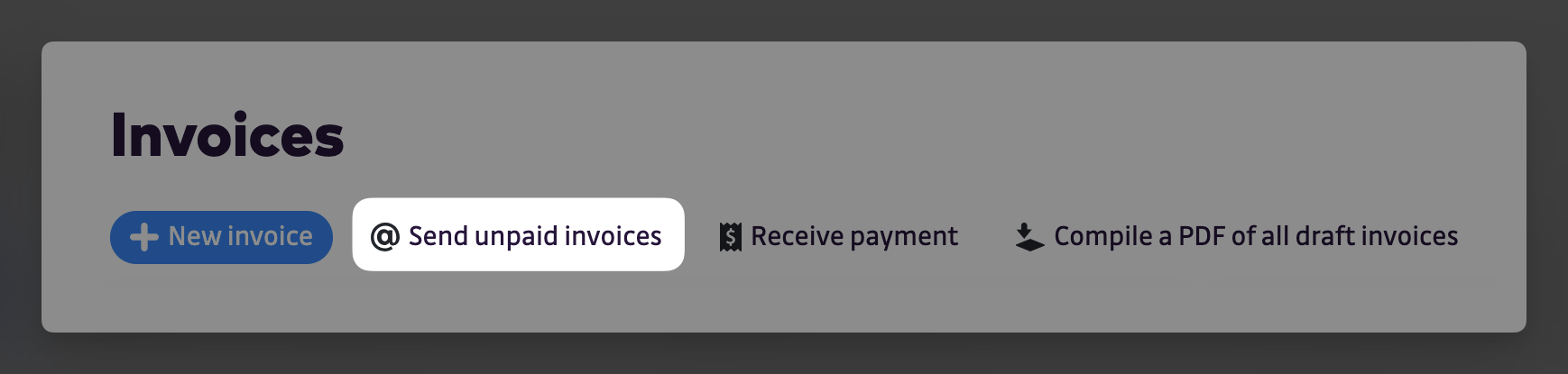 Invoices - Send unpaid invoices button
