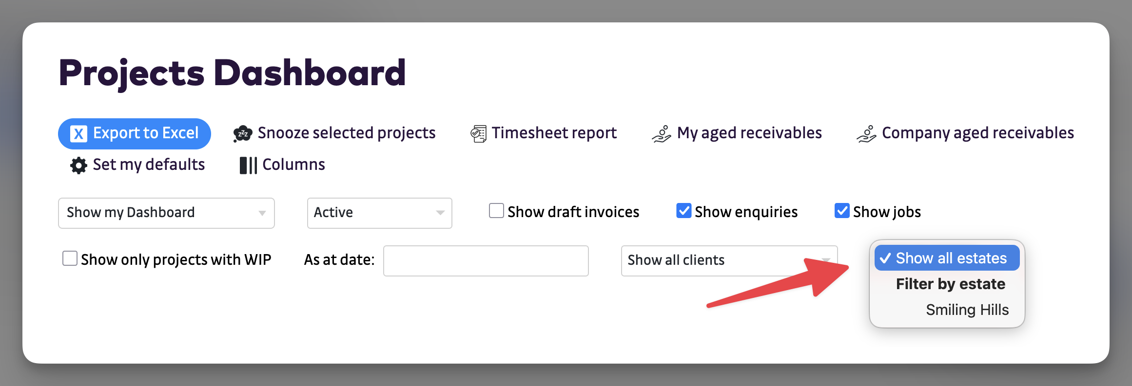 Projects Dashboard - estate filter